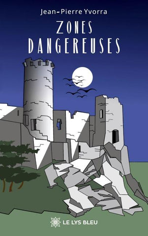 Zones dangereuses