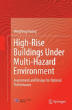 High-Rise Buildings under Multi-Hazard Environment