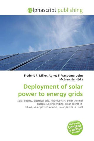 Deployment of solar power to energy grids