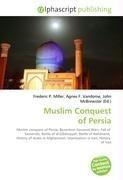 Muslim Conquest of Persia