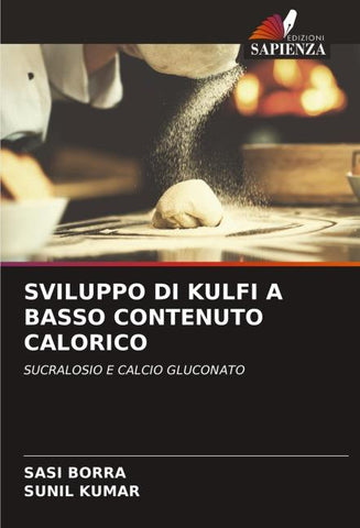 SVILUPPO DI KULFI A BASSO CONTENUTO CALORICO