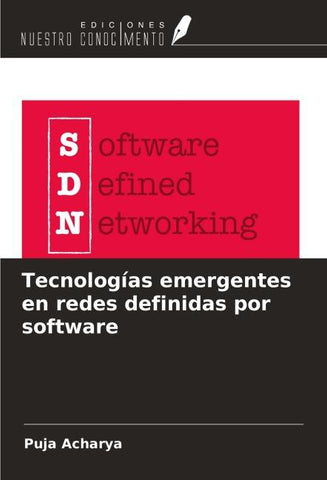 Tecnologías emergentes en redes definidas por software