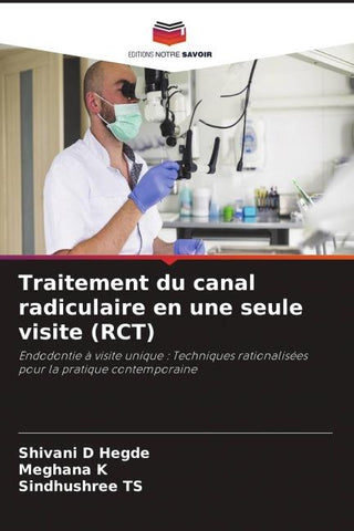 Traitement du canal radiculaire en une seule visite (RCT)