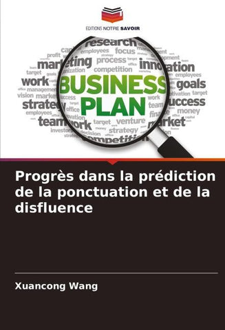 Progrès dans la prédiction de la ponctuation et de la disfluence