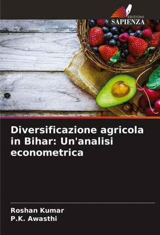 Diversificazione agricola in Bihar: Un'analisi econometrica