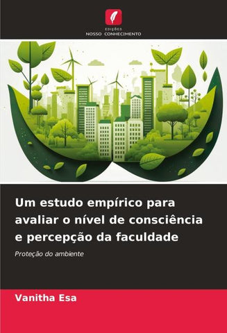 Um estudo empírico para avaliar o nível de consciência e percepção da faculdade