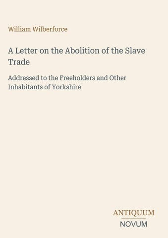 A Letter on the Abolition of the Slave Trade