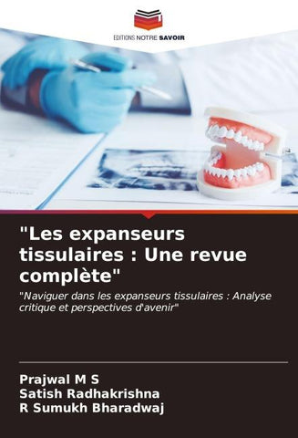 "Les expanseurs tissulaires : Une revue complète"