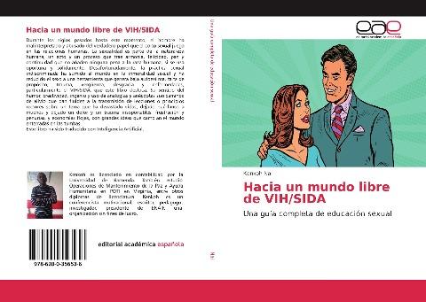Hacia un mundo libre de VIH/SIDA