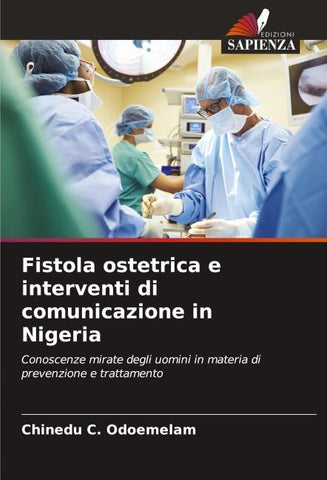 Fistola ostetrica e interventi di comunicazione in Nigeria