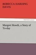 Margret Howth, a Story of To-day