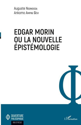Edgar Morin ou la nouvelle épistémologie