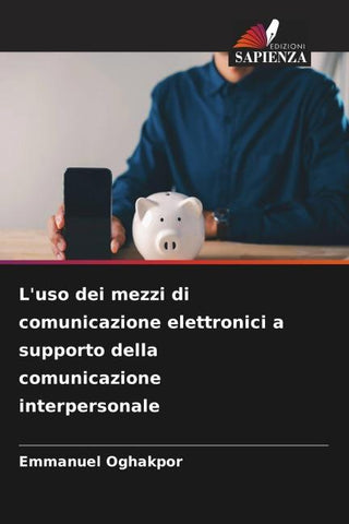 L'uso dei mezzi di comunicazione elettronici a supporto della comunicazione interpersonale