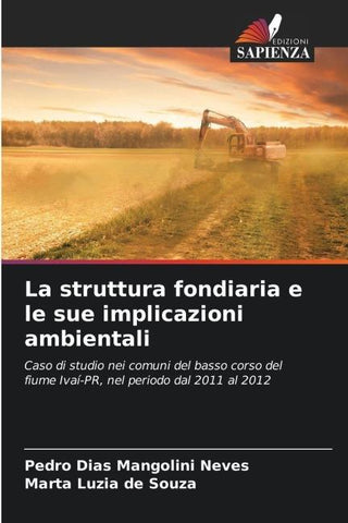 La struttura fondiaria e le sue implicazioni ambientali