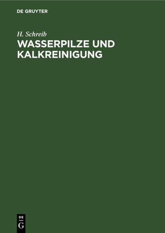 Wasserpilze und Kalkreinigung