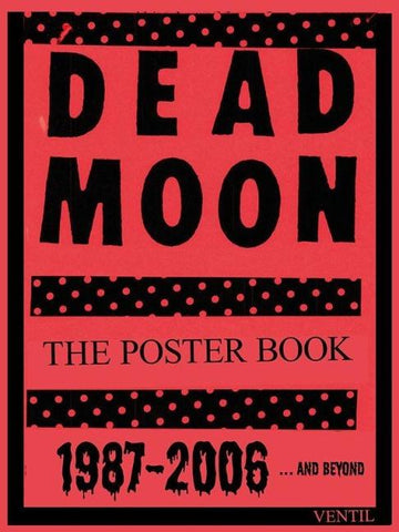 DEAD MOON – The Poster Book