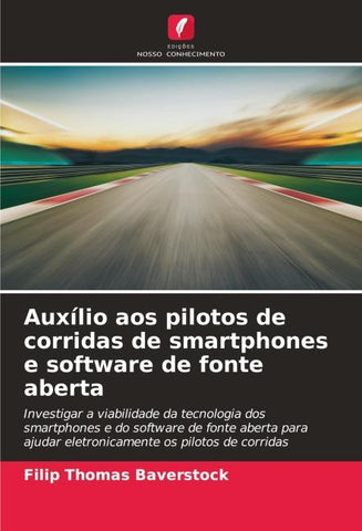 Auxílio aos pilotos de corridas de smartphones e software de fonte aberta