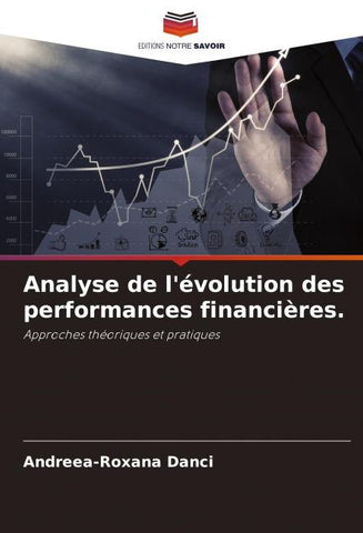 Analyse de l'évolution des performances financières.