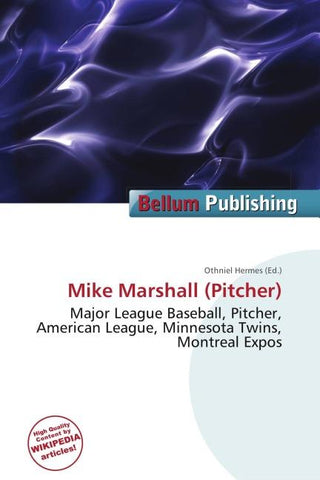 Mike Marshall (Pitcher)