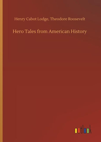 Hero Tales from American History