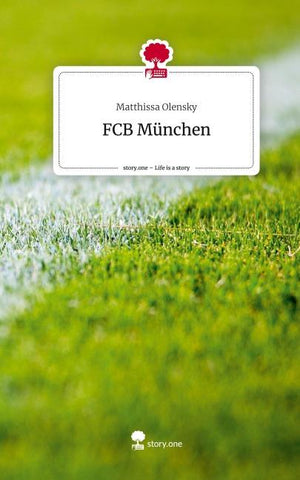 FCB München. Life is a Story - story.one