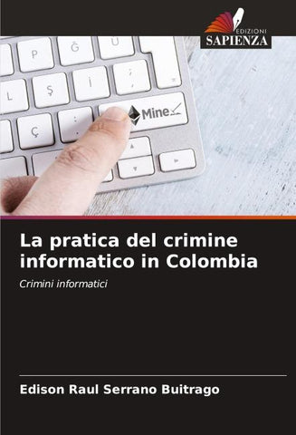 La pratica del crimine informatico in Colombia