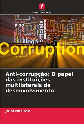 Anti-corrupção: O papel das instituições multilaterais de desenvolvimento