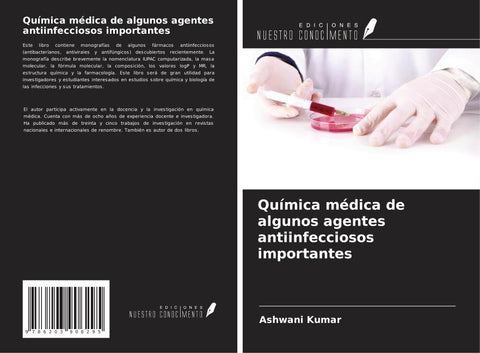 Química médica de algunos agentes antiinfecciosos importantes