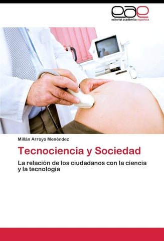 Tecnociencia y Sociedad