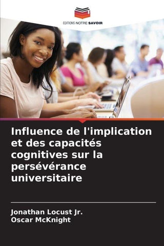 Influence de l'implication et des capacités cognitives sur la persévérance universitaire