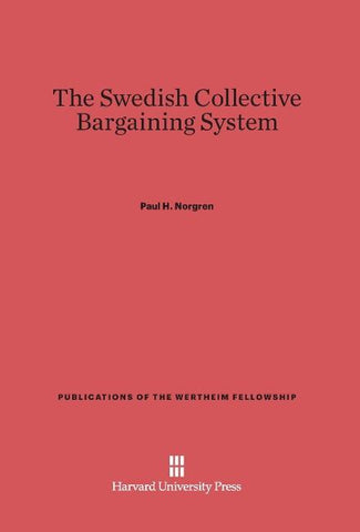The Swedish Collective Bargaining System