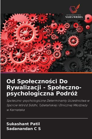 Od Spo¿eczno¿ci Do Rywalizacji - Spo¿eczno-psychologiczna Podró¿