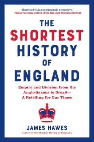 The Shortest History of England