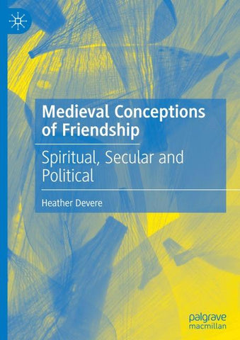 Medieval Conceptions of Friendship