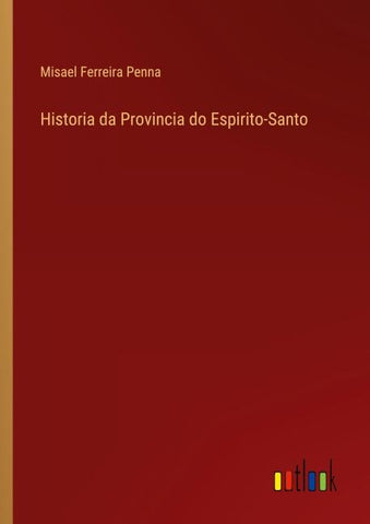 Historia da Provincia do Espirito-Santo