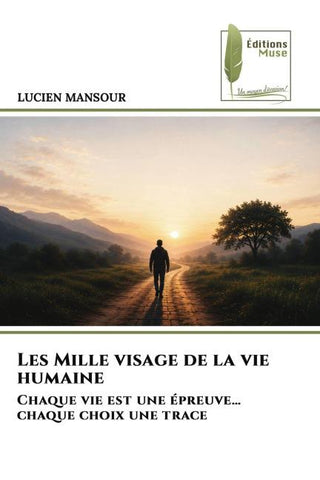 Les Mille visage de la vie humaine