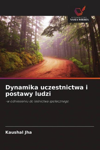 Dynamika uczestnictwa i postawy ludzi