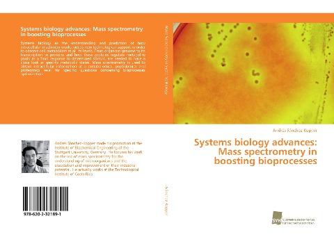 Systems biology advances: Mass spectrometry in boosting bioprocesses