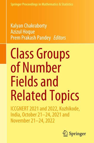 Class Groups of Number Fields and Related Topics