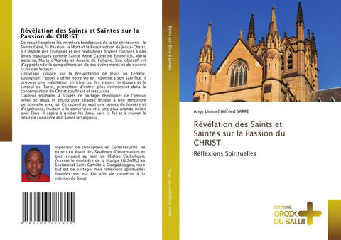 Révélation des Saints et Saintes sur la Passion du CHRIST