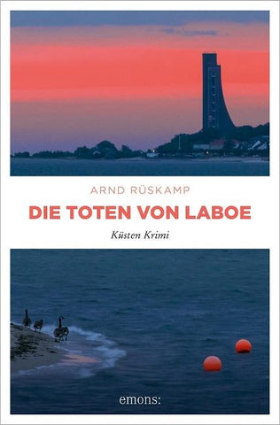 Die Toten von Laboe. Marie Geisler und Frauke Frisch ermitteln – ein kulinarischer Krimi mit Humor