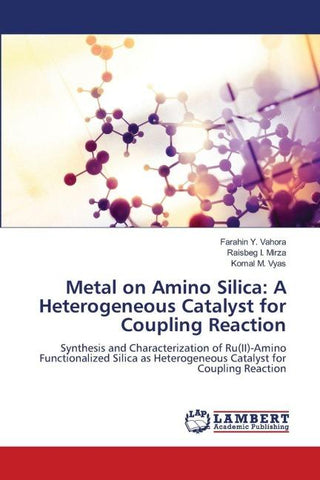 Metal on Amino Silica: A Heterogeneous Catalyst for Coupling Reaction