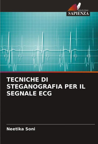 TECNICHE DI STEGANOGRAFIA PER IL SEGNALE ECG