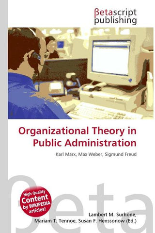 Organizational Theory in Public Administration