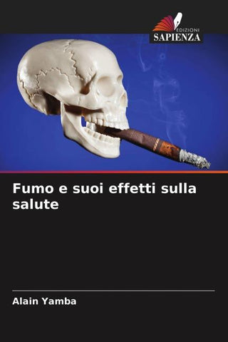 Fumo e suoi effetti sulla salute