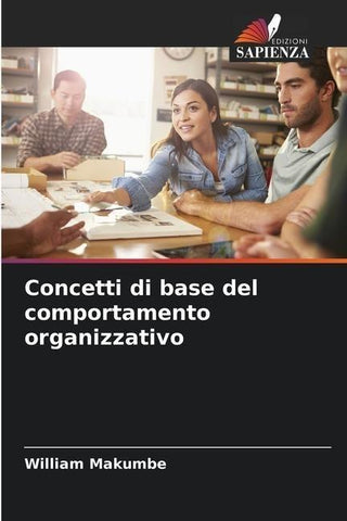 Concetti di base del comportamento organizzativo