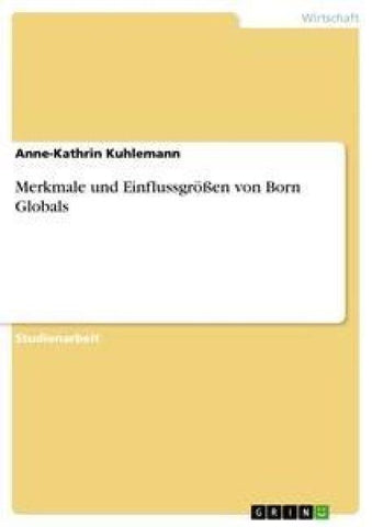 Merkmale und Einflussgrößen von Born Globals