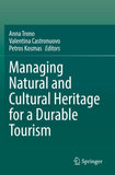 Managing Natural and Cultural Heritage for a Durable Tourism