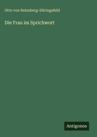 Die Frau im Sprichwort