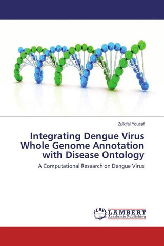 Integrating Dengue Virus Whole Genome Annotation with Disease Ontology